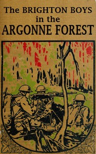 pg51772.cover_.medium.jpg The Brighton Boys in the Argonne Forest - Image 1