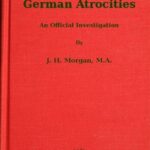 German Atrocities: An Official Investigation