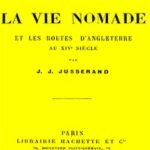 La vie nomade et les routes d'Angleterre au 14e siècle