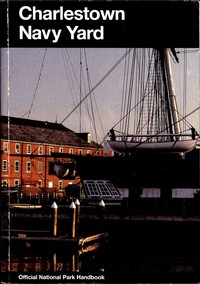 pg55010.cover_.medium.jpg Charlestown Navy Yard: Boston National Historical Park, Massachusetts - Image 1