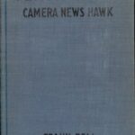 Flash Evans, Camera News Hawk