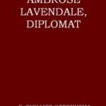 Ambrose Lavendale, Diplomat