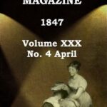 Graham's Magazine, Vol. XXX, No. 4, April 1847
