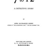 7 to 12: A Detective Story