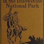 Grace Harlowe's Overland Riders in the Yellowstone National Park
