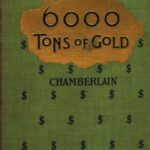 6,000 Tons of Gold