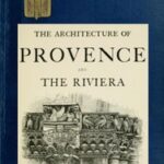 The Architecture of Provence and the Riviera
