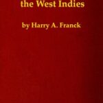 Roaming Through the West Indies