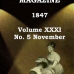 Graham's Magazine, Vol. XXXI, No. 5, November 1847
