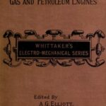 Gas and Petroleum Engines