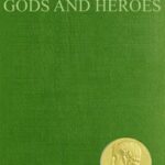 Gods and Heroes
