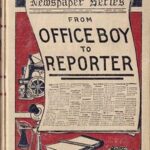 From Office Boy to Reporter; Or, The First Step in Journalism
