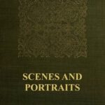 Scenes and Portraits