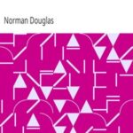 Fountains in the Sand: Rambles Among the Oases of Tunisia