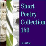 Short Poetry Collection 153