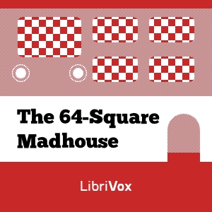 squaremadhouse.jpg The 64-Square Madhouse - Image 1
