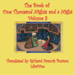 The Book of A Thousand Nights and a Night (Arabian Nights), Volume 03