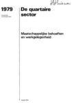 De quartaire sector. Maatschappelijke behoeften en werkgelegenheid. Verslag van een werkconferentie