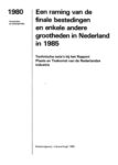 Een raming van de finale bestedingen en enkele andere grootheden in Nederland in 1985