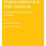A aquisição de língua materna e não materna: Questões gerais e dados do Português