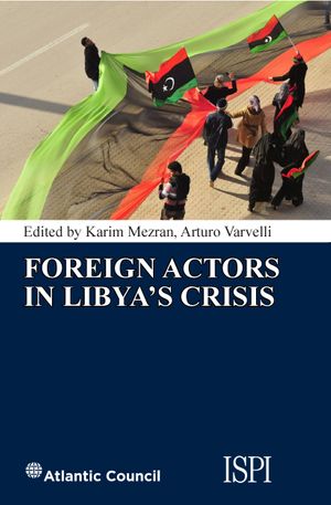 thumbnail-10455.jpg Foreign Actors in Libya's Crisis - Image 1