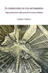 La conseguenza di una metamorfosi