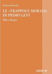 Le trappole morali di Primo Levi