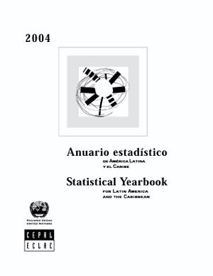 thumbnail-10570.jpg Anuario Estadístico de América Latina y el Caribe 2004 = Statistical Yearbook for Latin America and the Caribbean 2004 - Image 1