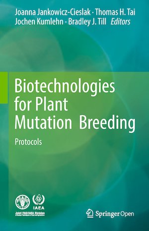 thumbnail-10728.jpg Biotechnologies for Plant Mutation Breeding: Protocols - Image 1