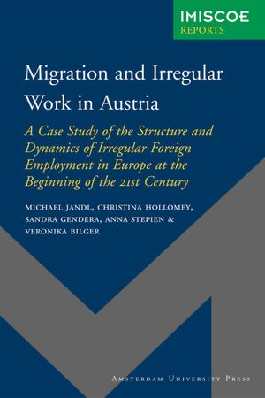 thumbnail-11150.jpg Migration and Irregular Work in Austria: A Case Study of the Structure and Dynamics of Irregular Foreign Employment in Europe at the Beginning of the 21st Century - Image 1
