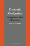 Romantic Modernism: Nostalgia in the World of Conservation