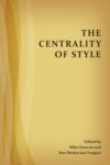 The Centrality of Style: Perspectives on Writing