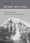 Motion Mountain: The Adventure of Physics Vol. 6: The Strand Model - A Speculation on Unification