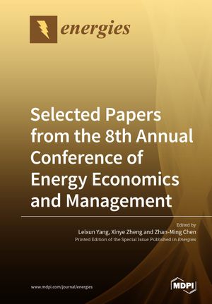 thumbnail-11797.jpg Selected Papers from the 8th Annual Conference of Energy Economics and Management - Image 1
