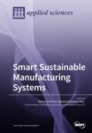 Smart Sustainable Manufacturing Systems