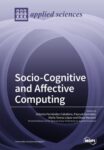 Socio-Cognitive and Affective Computing