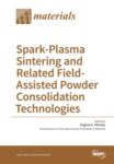 Spark-Plasma Sintering and Related Field-Assisted Powder Consolidation Technologies