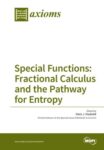 Special Functions: Fractional Calculus and The Pathway For Entropy