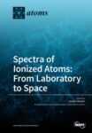 Spectra of Ionized Atoms: From Laboratory To Space