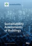Sustainability Assessments of Buildings