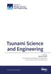 Tsunami Science and Engineering