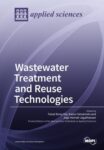 Wastewater Treatment and Reuse Technologies