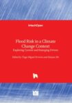 Flood Risk in a Climate Change Context: Exploring Current and Emerging Drivers