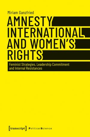 thumbnail-12036.jpg Amnesty International and Women's Rights: Feminist Strategies, Leadership Commitment and Internal Resistances - Image 1