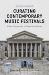 Curating Contemporary Music Festivals: A New Perspective on Music's Mediation