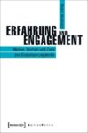 Erfahrung und Engagement: Motive, Formen und Ziele der Globalisierungskritik