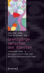 Grenzgänge zwischen den Künsten: Interventionen in Gattungshierarchien und Geschlechterkonstruktionen