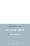 Minimalismus - Ein Reader