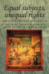 Equal subjects, unequal rights: Indigenous people in British settler colonies, 1830-1910