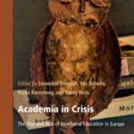 Academia in Crisis: Dystopic Optimism and Postalgic Realism in University Life